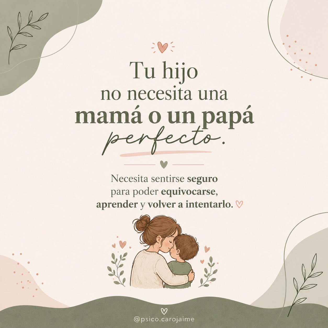 Criar no significa hacerlo todo bien✨🌿

Significa estar dispuesto a reparar, aprender y volver a intentarlo.

Nuestros hijos no necesitan padres perfectos. Necesitan vínculos en los que puedan sentirse seguros, incluso cuando se equivocan, se frustran o las cosas no salen como esperábamos.

Porque la seguridad emocional no nace de una crianza perfecta, sino de un vínculo suficientemente presente, sensible y disponible. 💛

Si pudieras regalarle una sola cosa a tu hijo para toda la vida, ¿qué sería? 💛

#psicocarojaime #psicologiainfantil #crianza #padresconscientes #psicologia